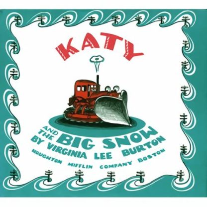 Katy And The Big Snow  |  Books Books Books