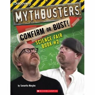 Mythbusters Confirm Or Bust Science Fair Book Number 2  |  Books Books Books