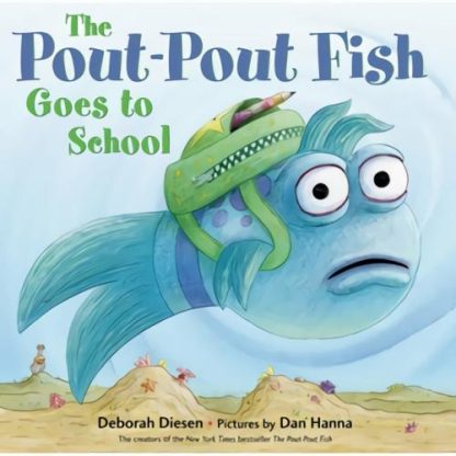 Pout Pout Fish Goes To School  |  Books Books Books