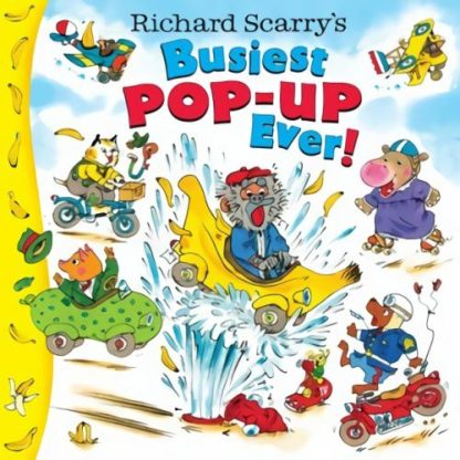 Richard Scarry Busiest Pop Up Ever  |  Books Books Books