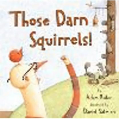 Those Darn Squirrels!  |  Books Books Books